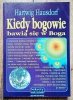 Hartwig Hausdorf Kiedy bogowie bawią się w Boga